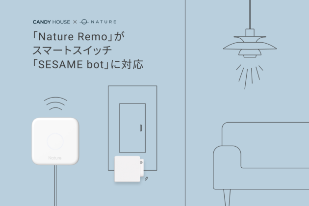 “Nature Remo” now compatible with the SESAME bot smart switch!